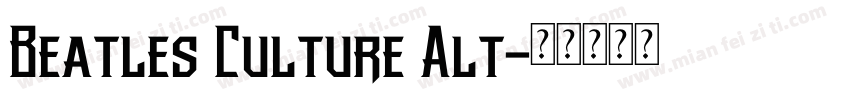 Beatles Culture Alt字体转换